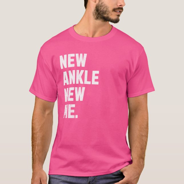 Nytt ankel, nytt mig! Funny kirurgi för bytesbyte T Shirt (Framsida)