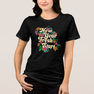 Nytt år, fräscht start t shirt