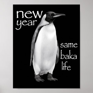 Nytt år Samma Baka Liv Pingvin Skämt Roligt Poster
