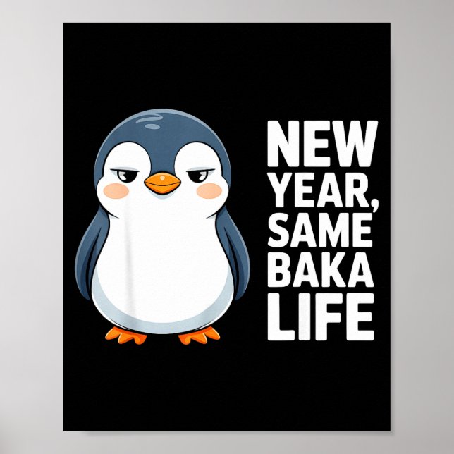 Nytt år Samma Baka Liv Rolig Pingvin Anime Stil Poster (Framsidan)