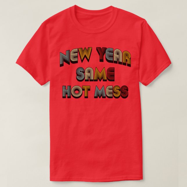 Nytt år Samma heta soppa Retro text T Shirt (Design framsida)
