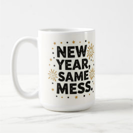 Nytt år samma röra kaffemugg