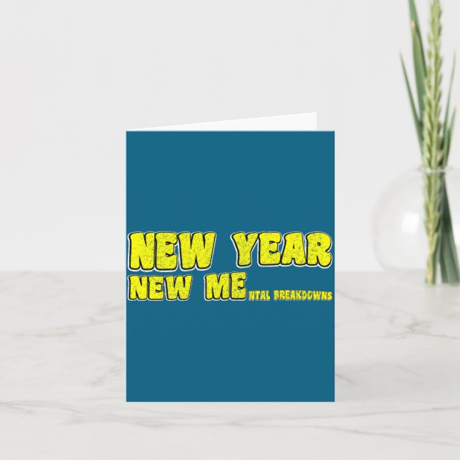 Nytt Års Mental Breakdown Rollig Design Kort (Framsida)