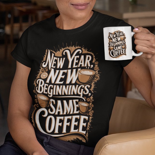 Nytt års nybörjare samma kaffe t shirt (Skapare uppladdad)