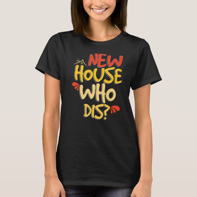 Nytt hus som döper nya husägare t shirt (Framsida)