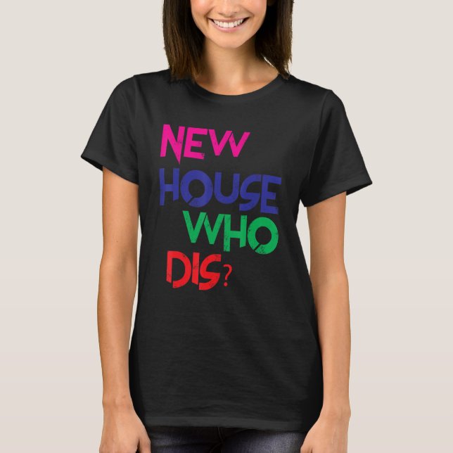 Nytt hus vem är det t shirt (Framsida)
