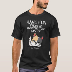 Nytt jobb för arbetskollegiet för jobbändring t shirt