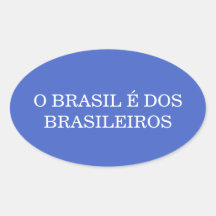 O Brasil till brasilianarna Patriotisk brasilian