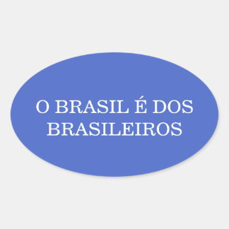 O Brasil till brasilianarna Patriotisk brasilian Ovalt Klistermärke