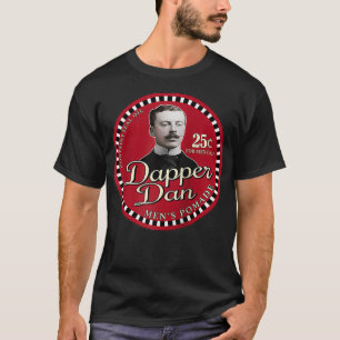 O Brother Dapper Dan Funny Retro Movie  T Shirt
