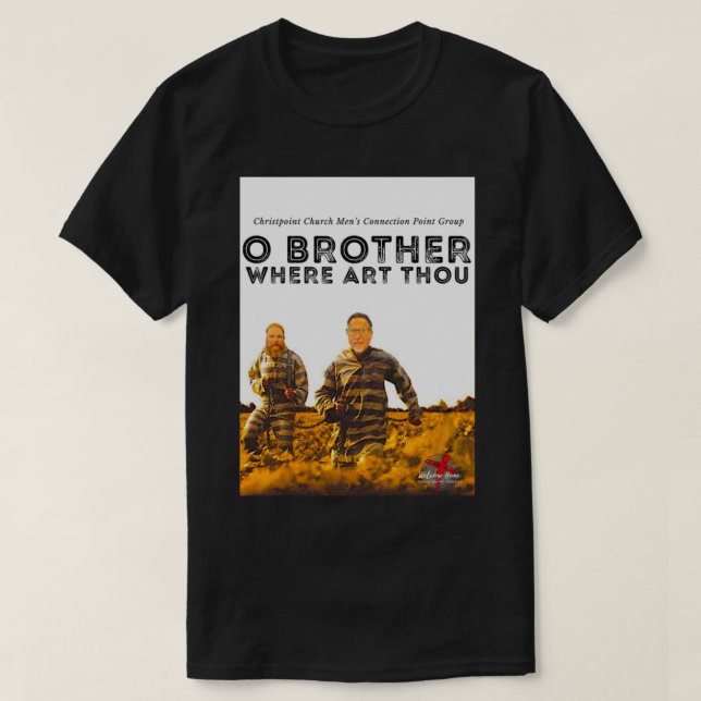 O BROTHER WHERE ART THOU T SHIRT (Design framsida)