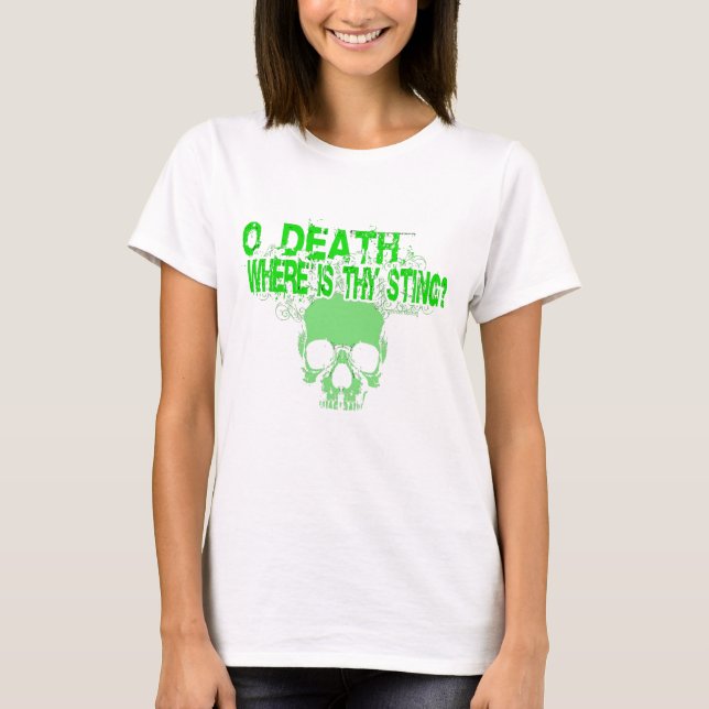 O död, var är din udd? t shirt (Framsida)