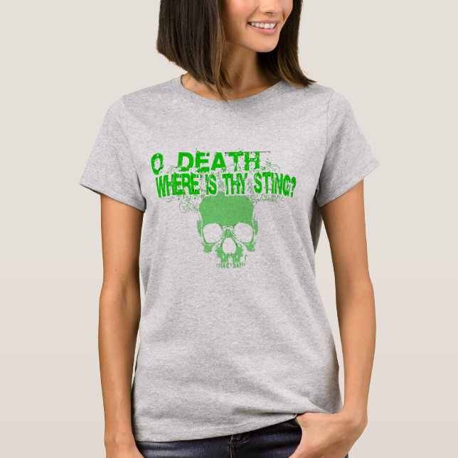 O Döden, var står de? T Shirt (Framsida)
