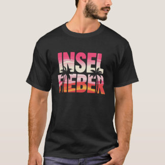 Ö Fever Beach Paradise Semester Slutet T Shirt