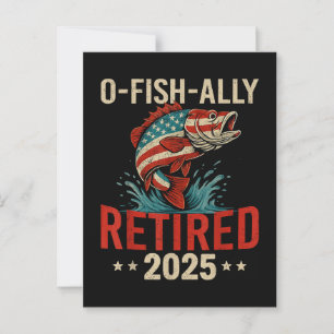 O-Fish-Ally Pensionerad 2025 Fiskarens Pensionerin Vykort