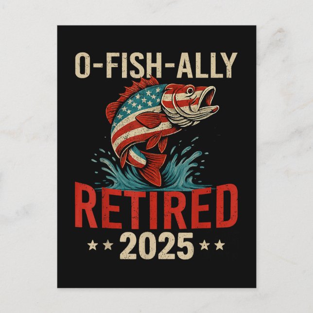 O-Fish-Ally Pensionerad 2025 Fiskarpension  Vykort (Framsida)
