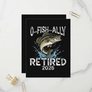 O-Fish-Ally Pensionerad 2026 Humor Roligt Inbjudan Vykort