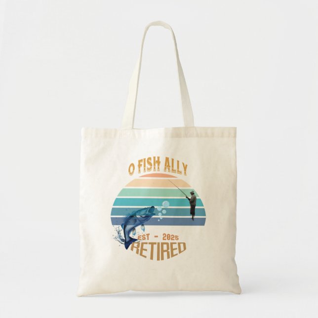 🎣 "O-Fish-Ally Retrött: Catching Dreams Tote!" Tygkasse (Framsidan)