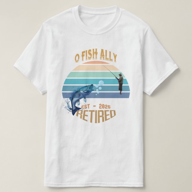 🎣 "O-Fish-Ally Retrött: Fånga drömmar sedan 2002 T Shirt (Design framsida)
