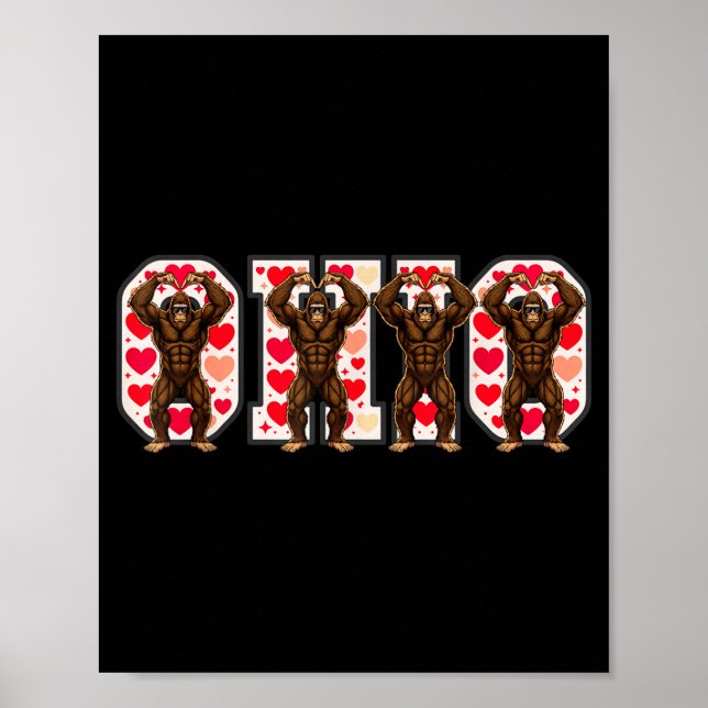O-h-i-o Funny Bigfoot Ohio In Midwestern Valentine Poster (Framsidan)