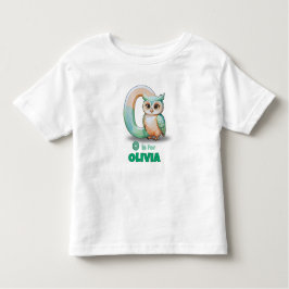 O is for Olivia - Custom Toddler T-Shirt