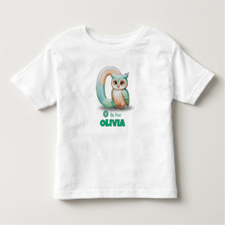 O is for Olivia - Custom Toddler T-Shirt