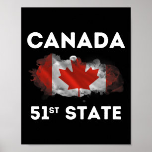 O Kanada 51st State Funny Trump Canada Meme Shirt Poster