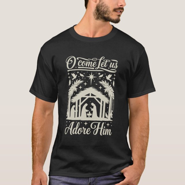 O Kommen Låtom Oss Tillbe Honom Julkrubba Kristna  T Shirt (Framsida)