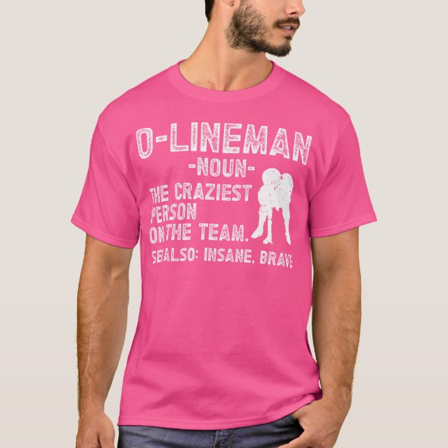 O-Lineman Definition Football Offensisive Line Foo T Shirt (Framsida)
