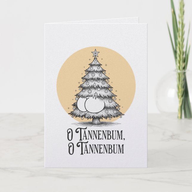 O Tannenbum Christmas tree butt bum joke card Kort (Framsida)