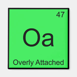 Oa - Kemiskt elementsymbol för överdrivet fästa me Magnet