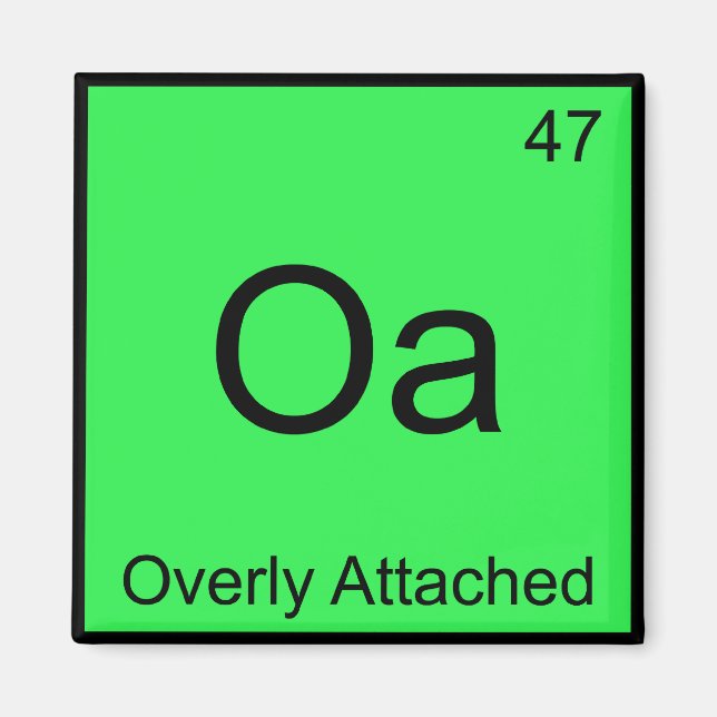 Oa - Kemiskt elementsymbol för överdrivet fästa me Magnet (Framsidan)
