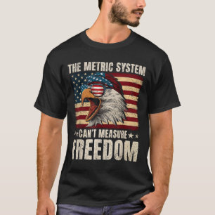 Öagle USA flagga Metric System kan inte mäta domän T Shirt