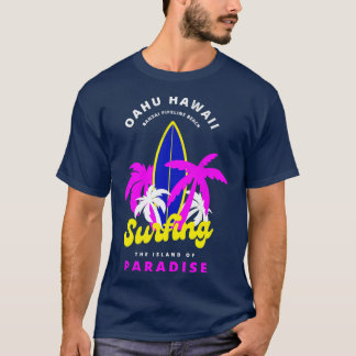 Oahu Hawaii Banzai Pipeline Beach Surfing Island P T Shirt