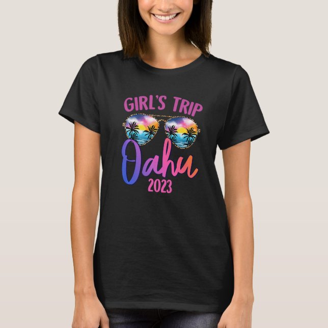 Oahu Hawaiian 2023 Girls Trip Sunglasses Summer Gi T Shirt (Framsida)