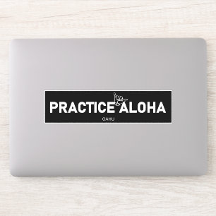 Oahu - Practice Aloha Shaka (Hitt lös) Klistermärken