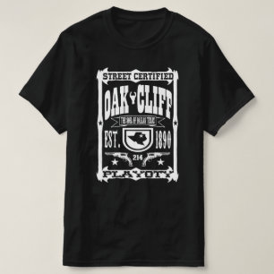 Oak Cliff! T Shirt