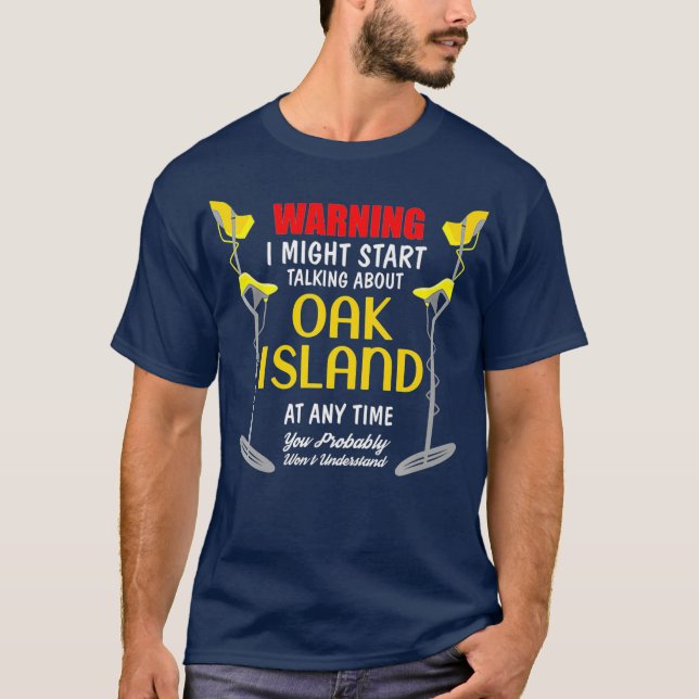 Oak Island Metall upptäcker Digger Funny Premium T Shirt (Framsida)