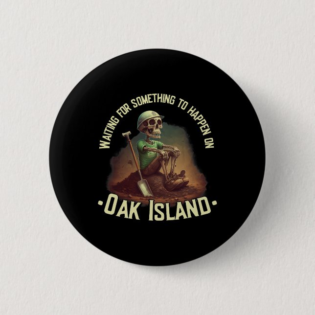 Oak Island Treasure Hunting Skeleton Oak Island My Knapp (Framsida)