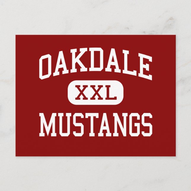 Oakdale - Mustangs - High - Oakdale California Vykort (Framsida)