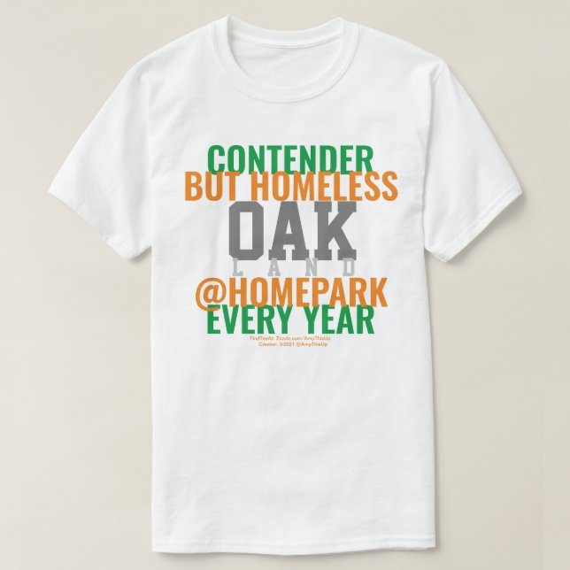 Oakland Baseball/Contender Homless T-Shirt (Design framsida)
