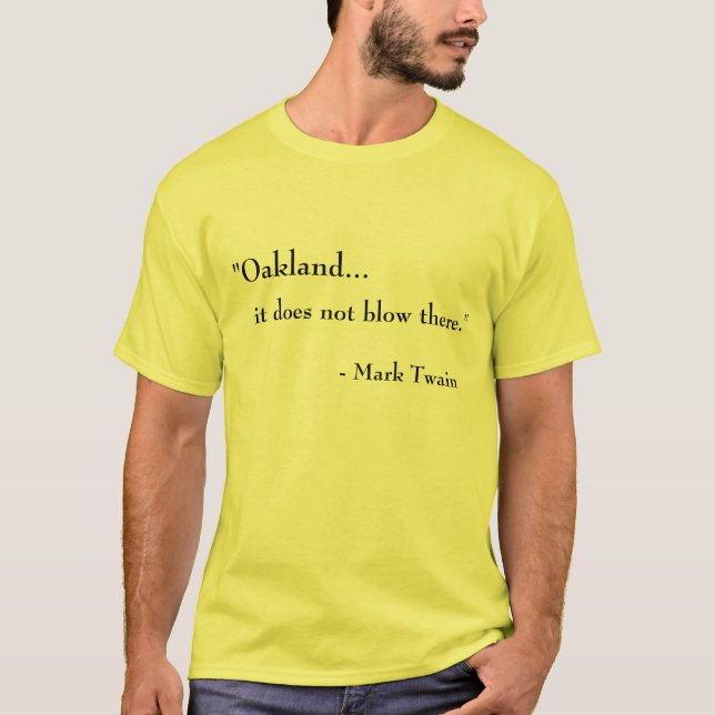 Oakland…, Den blåser inte där Tee (Framsida)