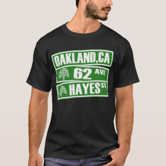 Oakland, Kalifornien (62nd Ave, Hayes St) T-shirt