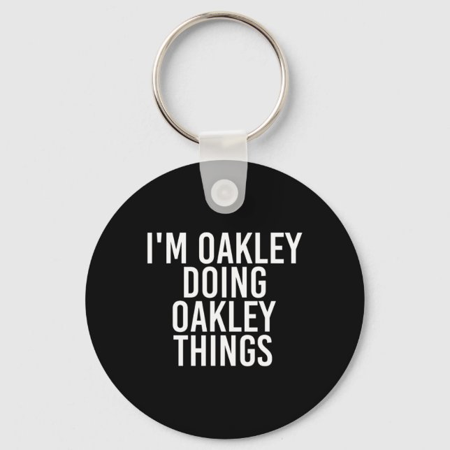 Oakley Doing Oakley Sak Namn Funny Birthday Nyckelring (Framsida)