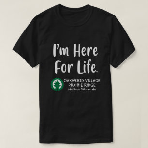 Oakwood Village Prairie Ridge, Madison, Wisconsin T Shirt