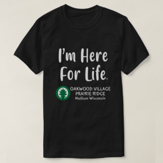 Oakwood Village Prairie Ridge, Madison, Wisconsin T Shirt