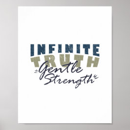 Oändlig Sanning, Mjuk Styrka Print Poster