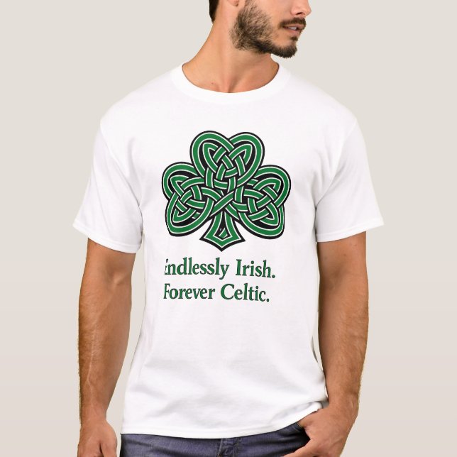 Oändligt irländsk. För alltid keltisk. T Shirt (Framsida)