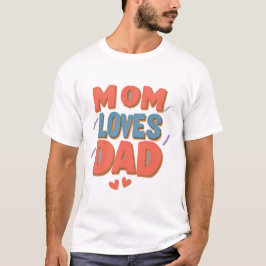 Oändligt Kärlek: En hyllning till Mamma och Pappa" T Shirt