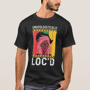 Oanpologetiskt Loc'd Black History Month drottning T Shirt